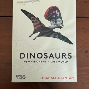 Dinosaurs: New Visions of a Lost World by Michael J. Benton - Illustrated Cover